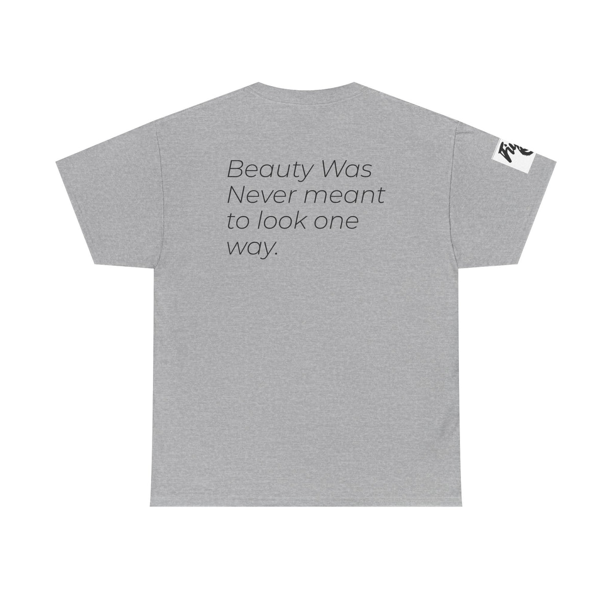 Redefined Beauty T-Shirt — "Beauty was meant to look one way" Empowerment Tee