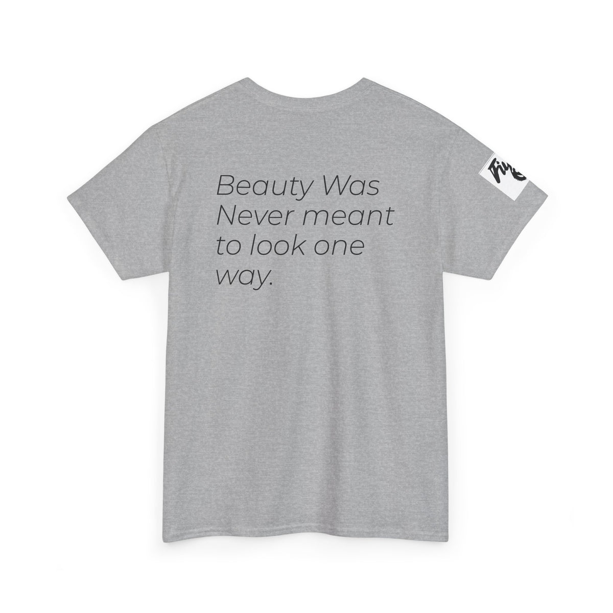 Redefined Beauty T-Shirt — "Beauty was meant to look one way" Empowerment Tee