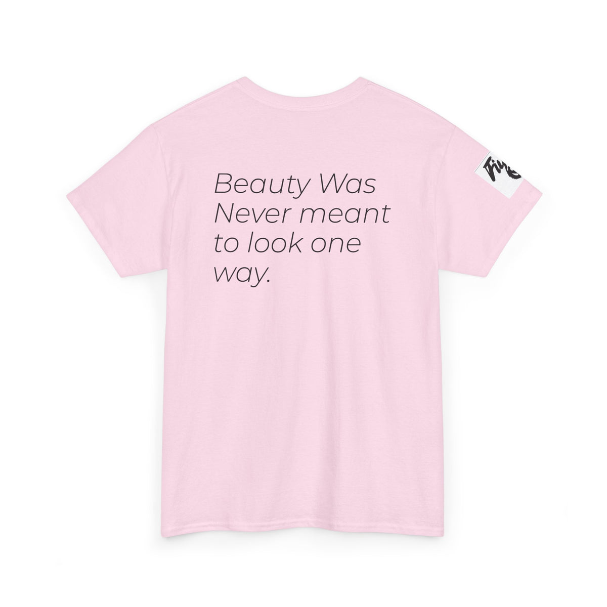 Redefined Beauty T-Shirt — "Beauty was meant to look one way" Empowerment Tee